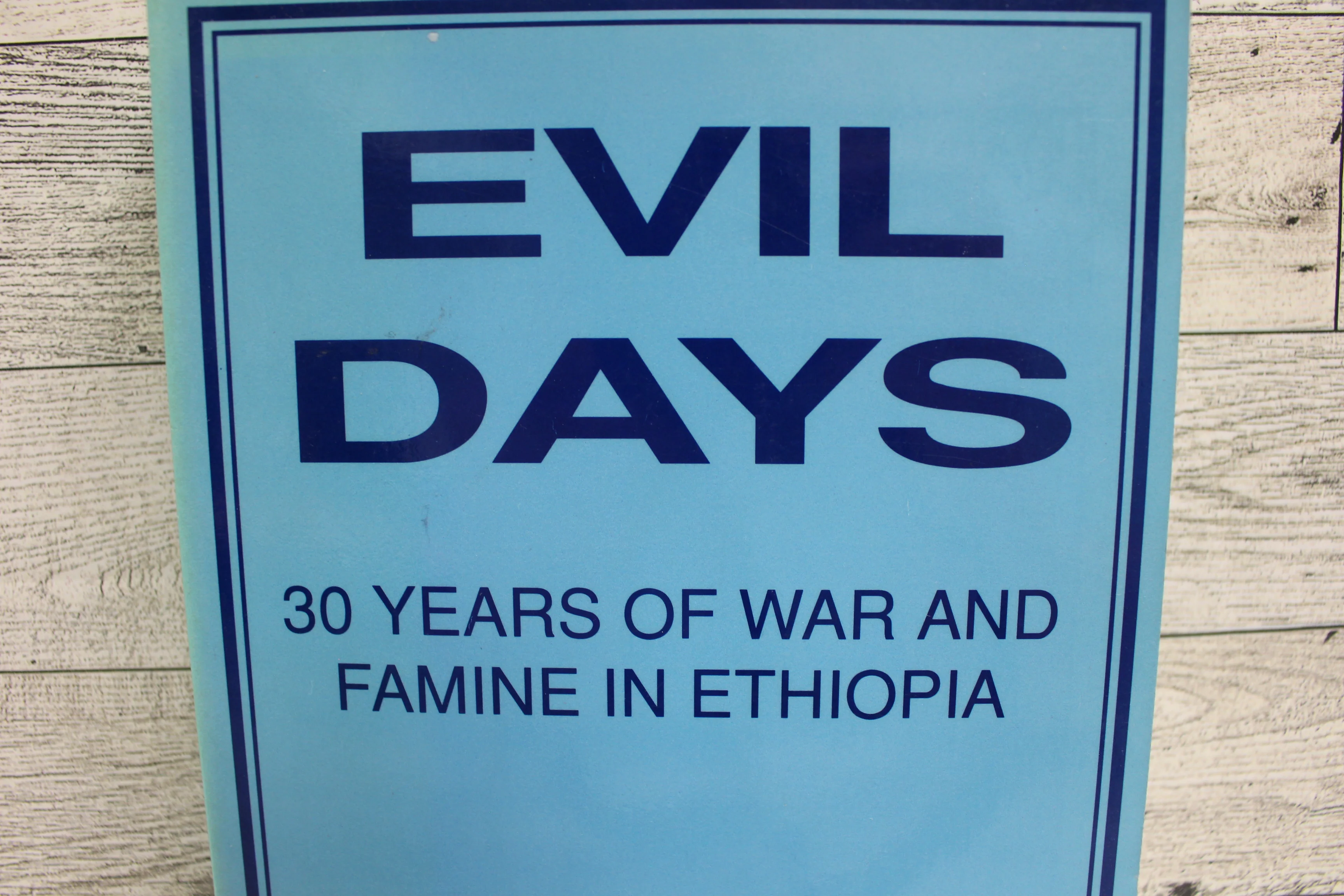 Evil Days - 30 Years of War and Famine in Ethiopia - By De Alexander Waal - Used - Image 10