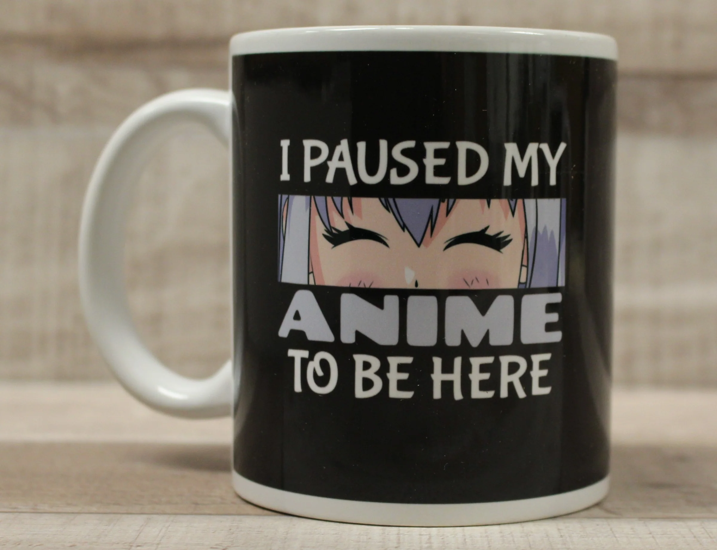 I Paused My Anime To Be Here Coffee Cup Mug - New