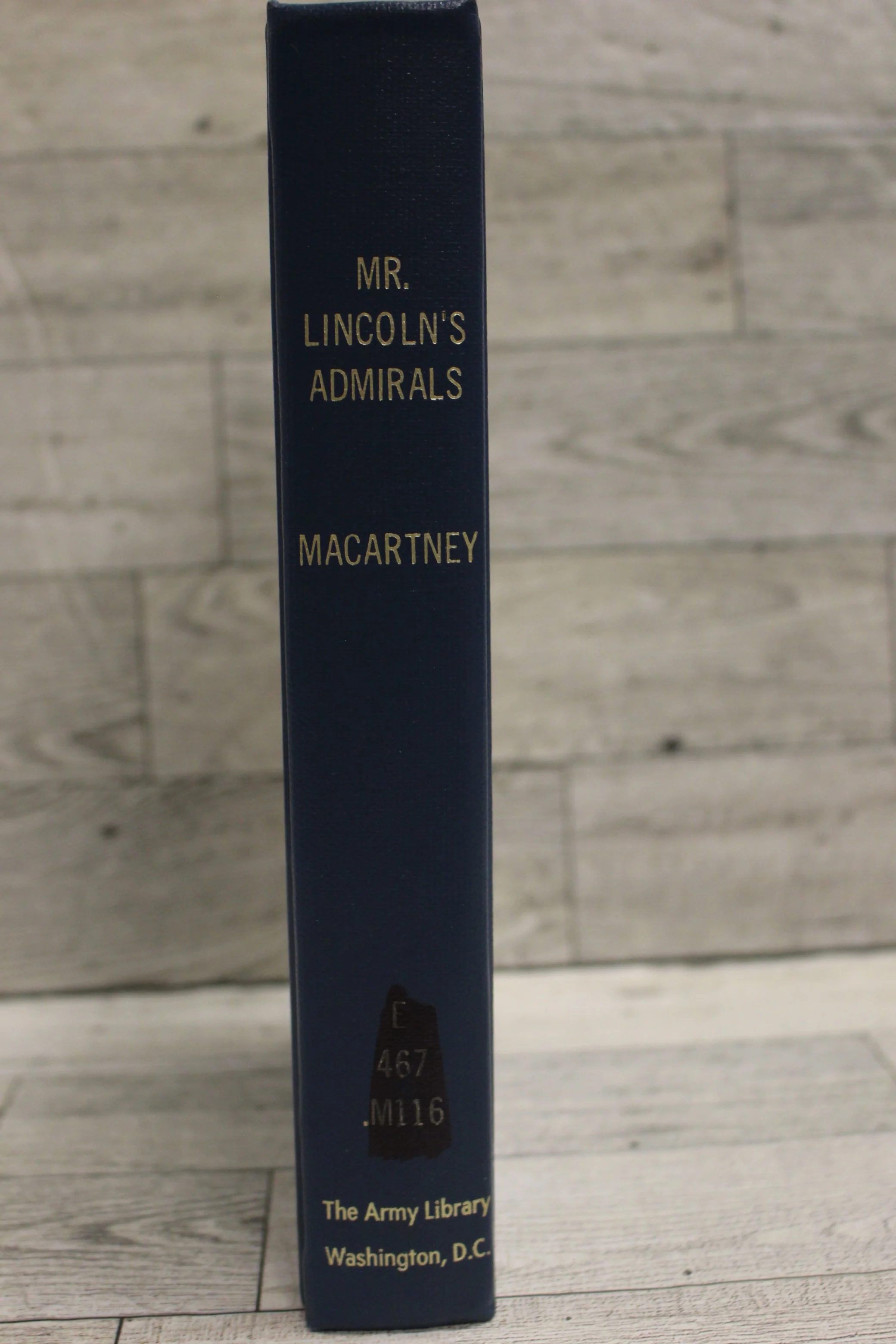 Mr. Lincoln's Admirals by MacCartney - Used