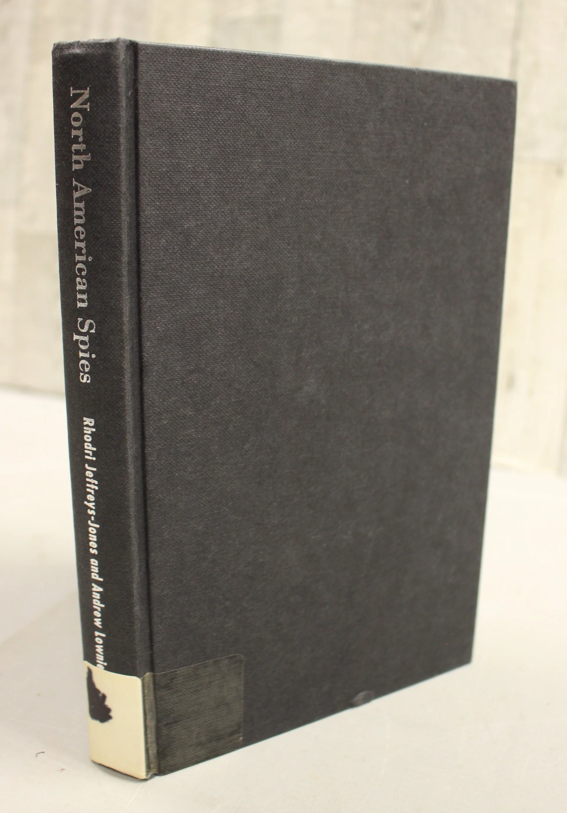 North American Spies - New Revisionist Essays - Jeffreys-Jones Lownie