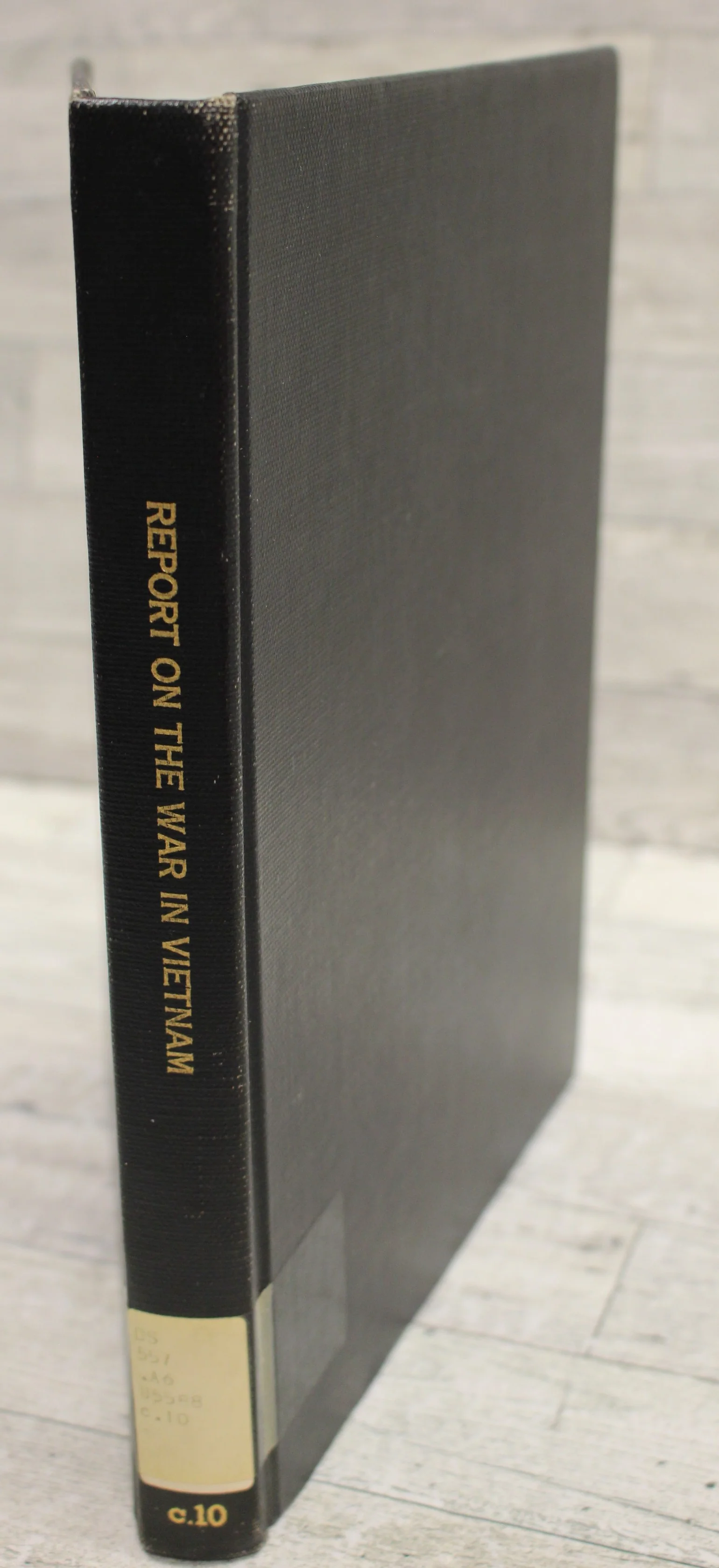 Report On The War In Vietnam - Admiral U.S.G. Sharp & Westmoreland - Black Cover
