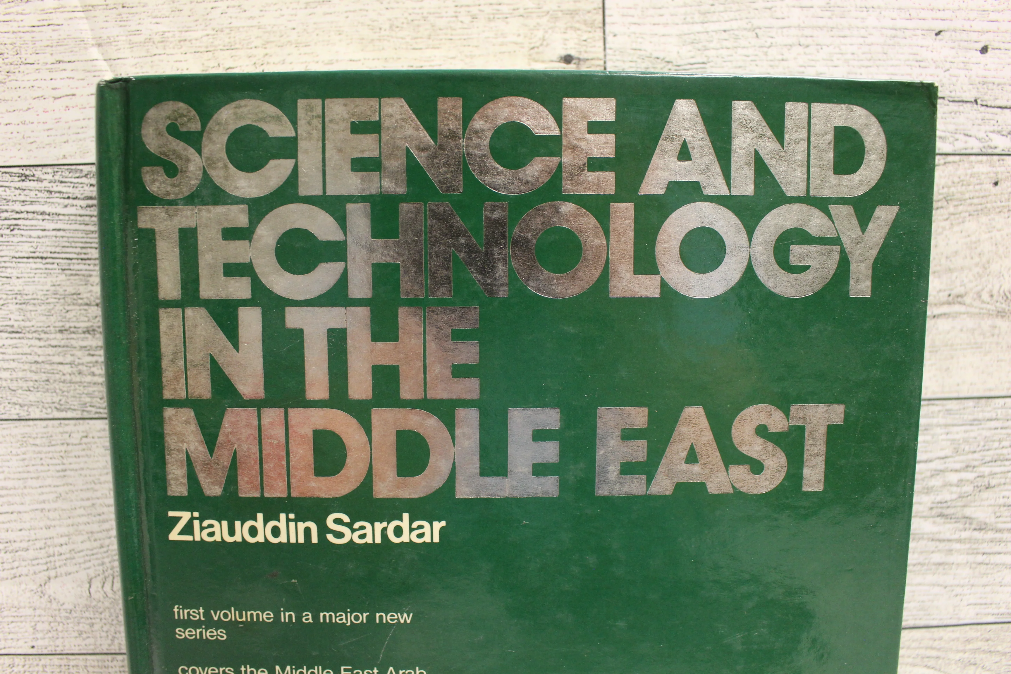 Science and Technology in the Middle East by Ziauddin Sadar - Hardback - Used - Image 8