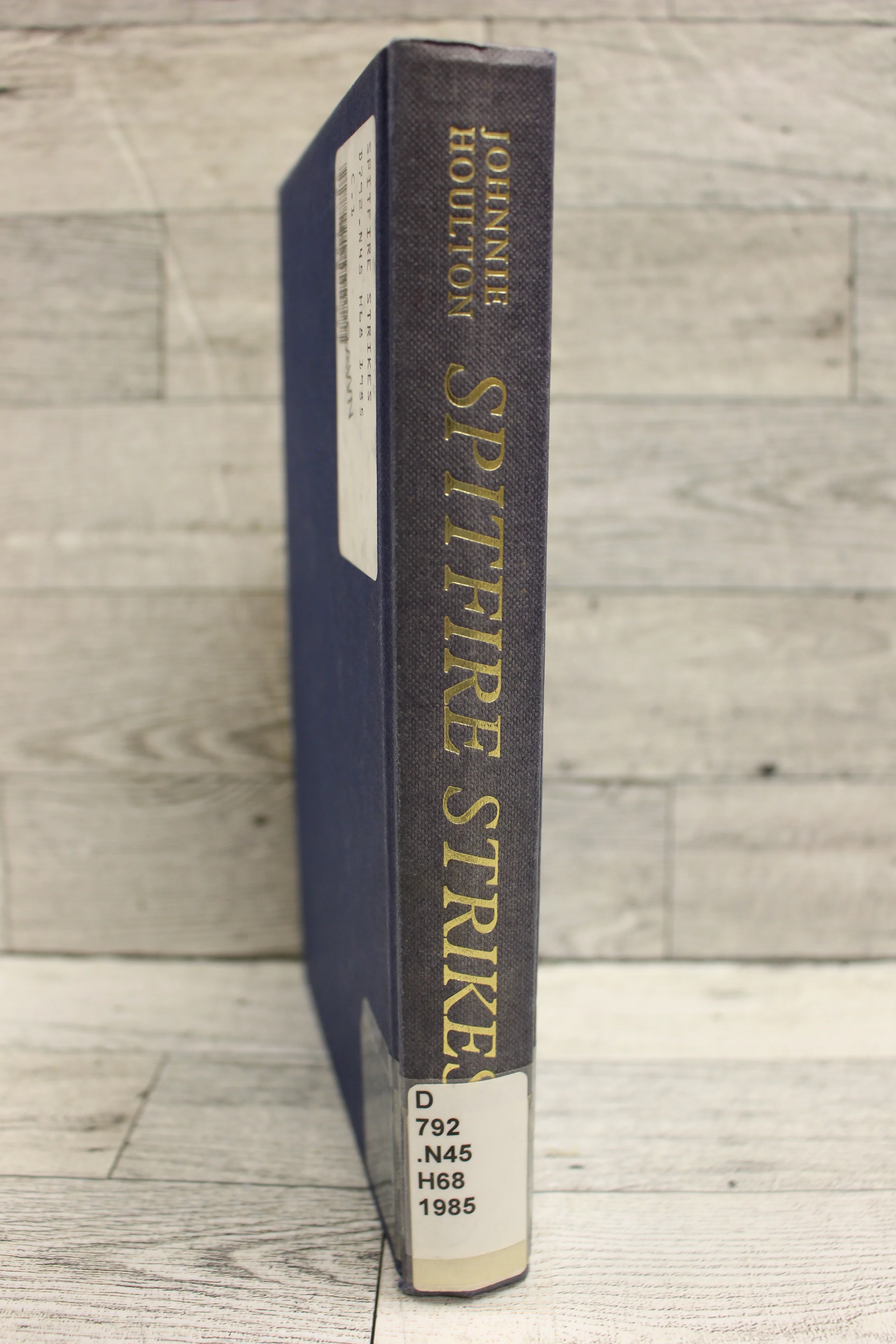 Spitfire Strikes: A New Zealand Fighter Pilot's Story by Johnnie Houlton - Used