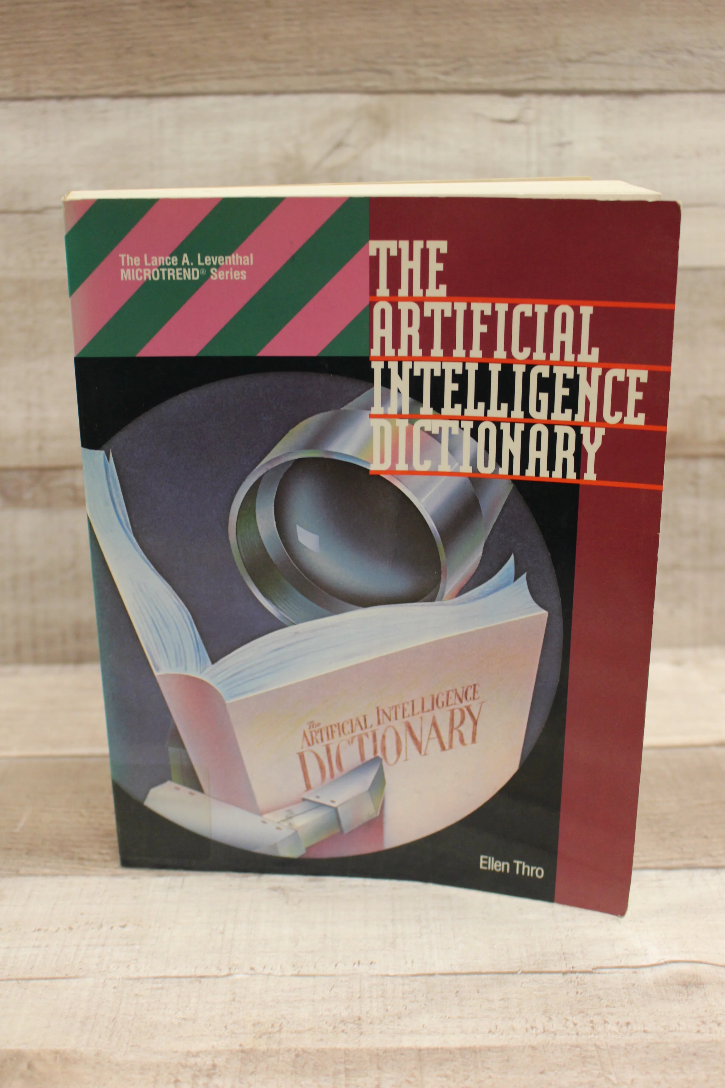 The Artificial Intelligence Dictionary by Ellen Thro