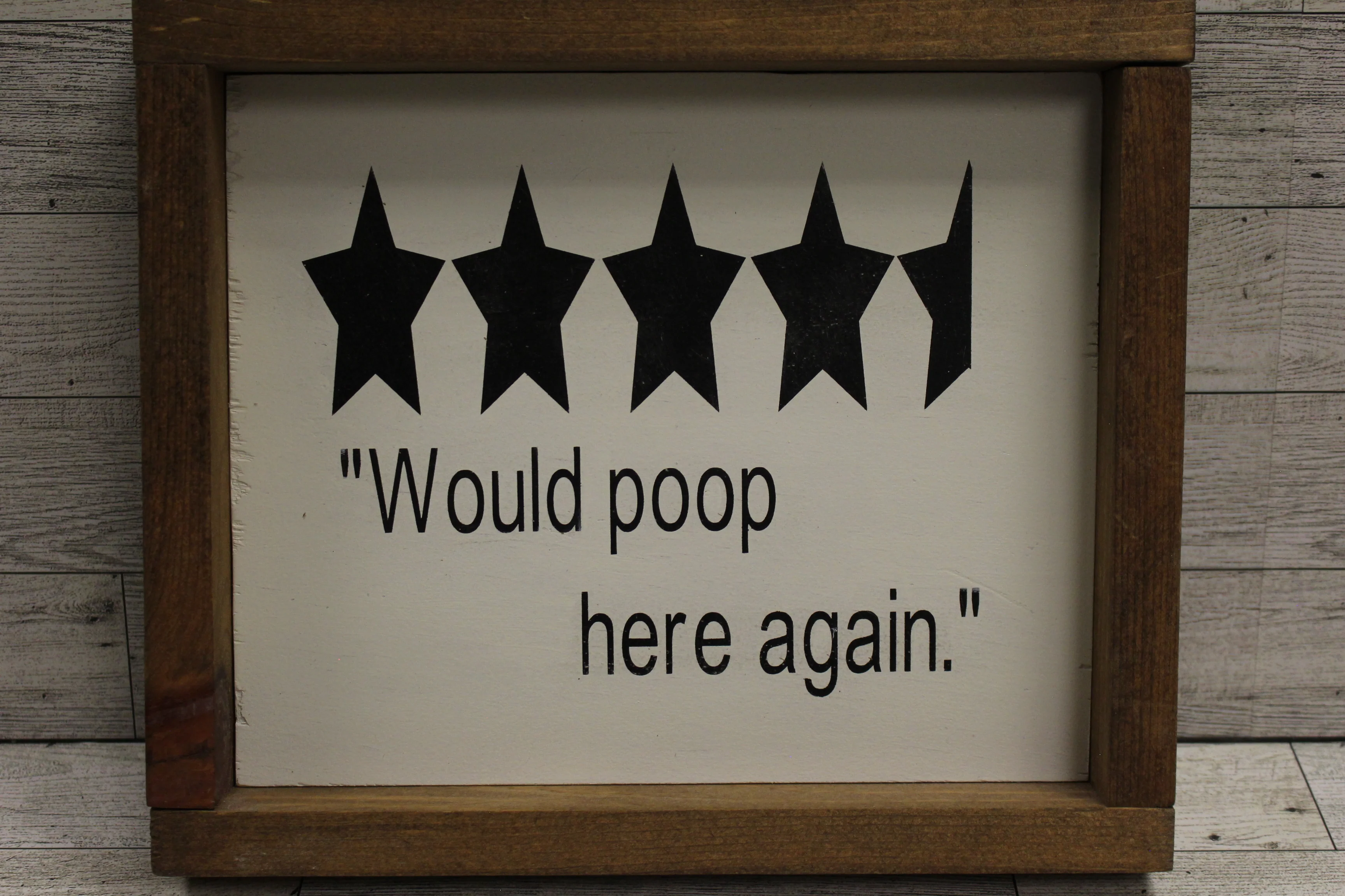"Would Poop Here Again." Framed Wooden Sign - Used
