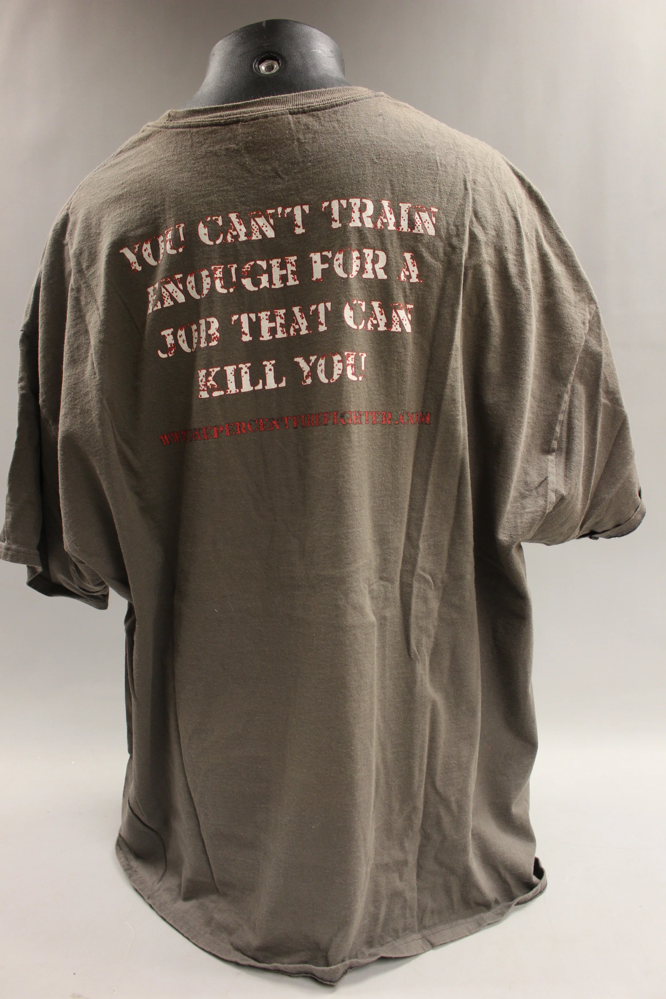 You Can't Train Enough For A Job That Can Kill You T Shirt Size 3XL -Used - Image 2